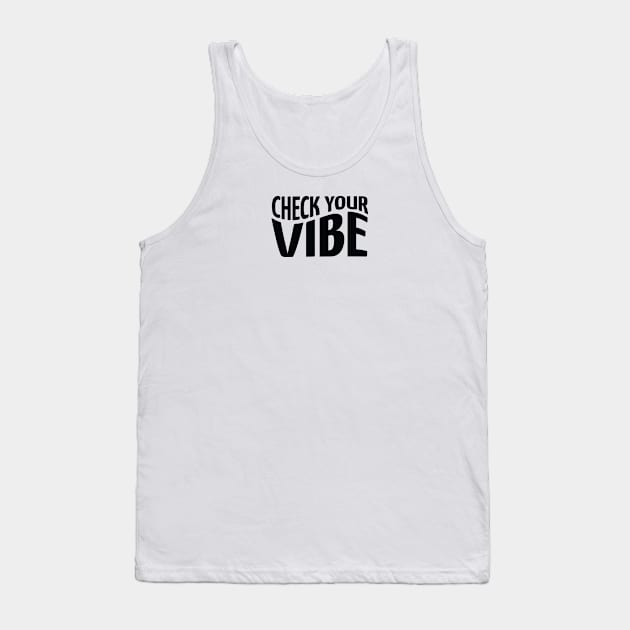 Check Your Vibe Vintage Aesthetic Tshirt Tank Top by Julia Newman Studio
